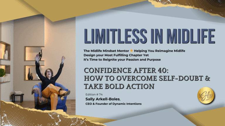 Confidence After 40: How to Overcome Self-Doubt & Take Bold Action